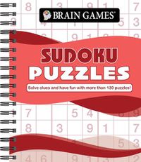 Cover image for Brain Games - Sudoku Puzzles (Waves): Solve Clues and Have Fun with More Than 130 Puzzles!