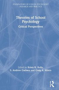 Cover image for Theories of School Psychology: Critical Perspectives