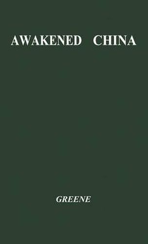 Cover image for Awakened China: The Country Americans Don't Know