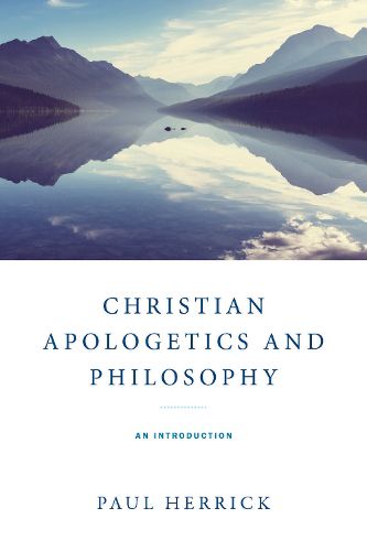 Cover image for Christian Apologetics and Philosophy