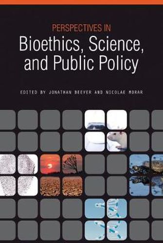 Cover image for Perspectives in Bioethics, Science, and Public Policy