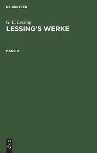 Cover image for G. E. Lessing: Lessing's Werke. Band 11