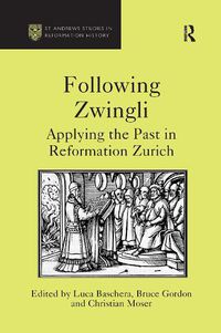 Cover image for Following Zwingli