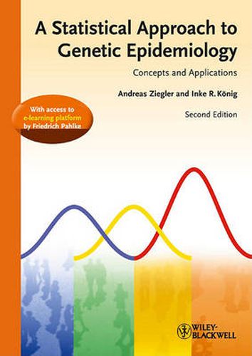 Cover image for A Statistical Approach to Genetic Epidemiology: Concepts and Applications, with an e-Learning Platform