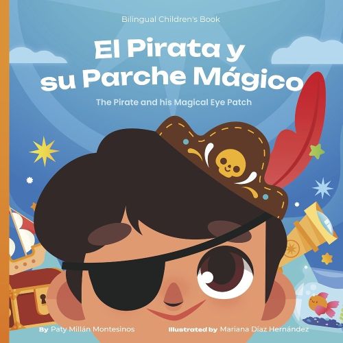 Cover image for El Pirata y su Parche Mgico