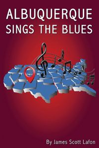 Cover image for Albuquerque Sings the Blues