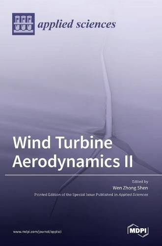 Wind Turbine Aerodynamics II