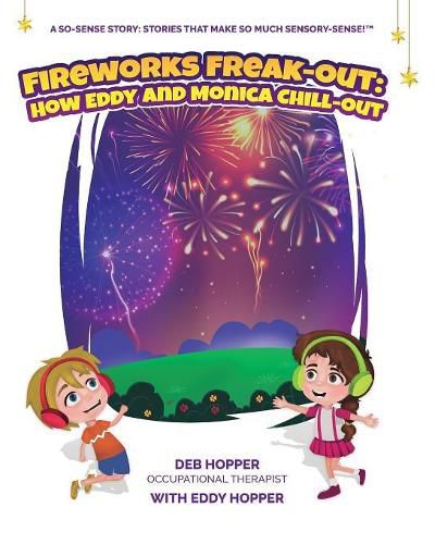 Cover image for Fireworks Freak-Out: How Eddy and Monica Chill-Out