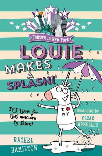 Cover image for Unicorn in New York: Louie Makes a Splash