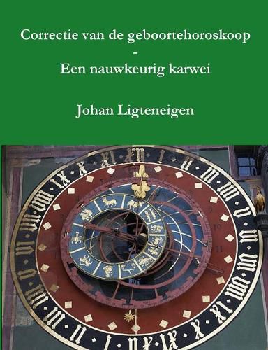 Cover image for Correctie van de geboortehoroskoop - Een nauwkeurig karwei