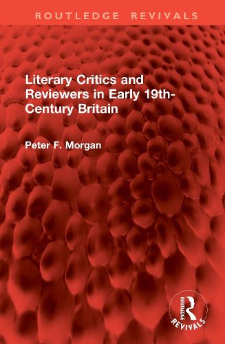 Cover image for Literary Critics and Reviewers in Early 19th-Century Britain