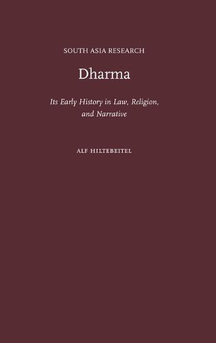 Cover image for Dharma: Its Early History in Law, Religion, and Narrative