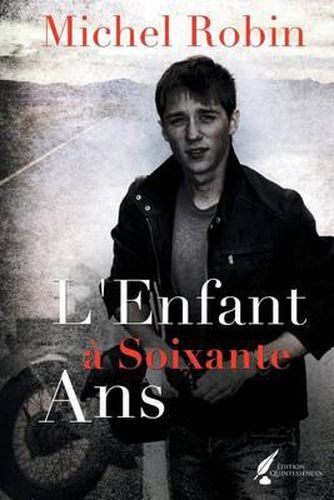 Cover image for L'Enfant a Soixante ANS