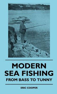 Cover image for Modern Sea Fishing - From Bass To Tunny