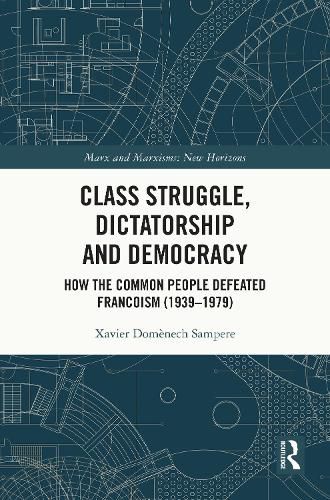 Cover image for Class Struggle, Dictatorship and Democracy