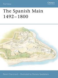 Cover image for The Spanish Main 1492-1800