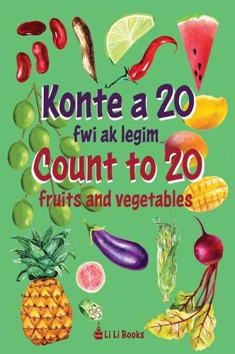 Cover image for Count to 20 Fruits and Vegetables