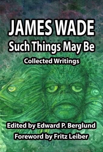 Cover image for Such Things May Be: Collected Writings