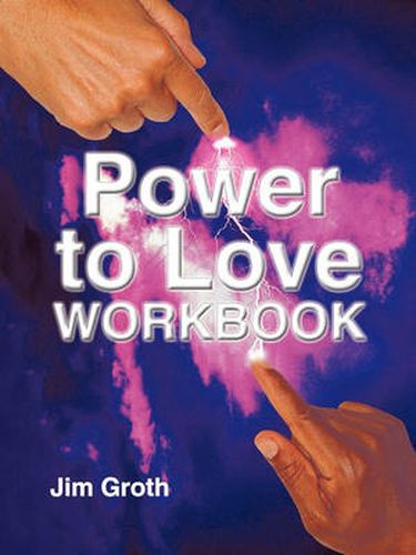 Cover image for The Power to Love Workbook