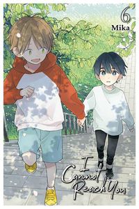 Cover image for I Cannot Reach You, Vol. 6