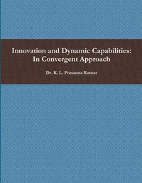 Cover image for Innovation and Dynamic Capabilities