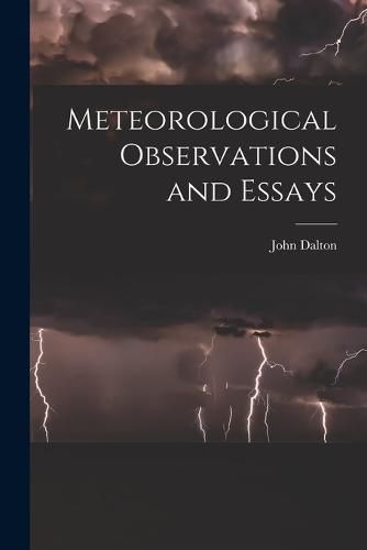 Meteorological Observations and Essays