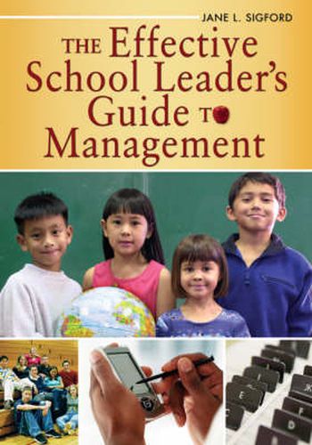 Cover image for The Effective School Leader's Guide to Management