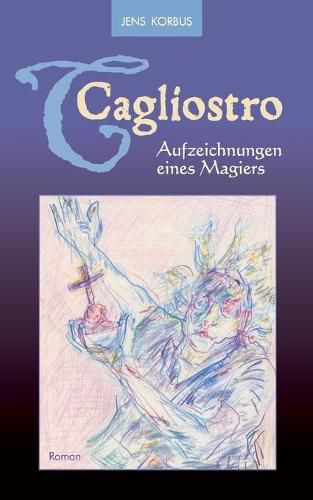 Cagliostro: Aufzeichnungen eines Magiers - Neuauflage