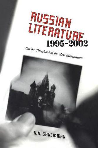 Cover image for Russian Literature, 1995-2002: On the Threshold of a New Millennium