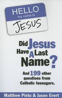 Cover image for Did Jesus Have a Last Name?
