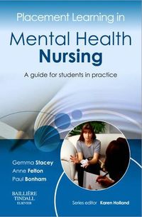 Cover image for Placement Learning in Mental Health Nursing: A guide for students in practice