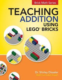 Cover image for Teaching Addition Using LEGO Bricks