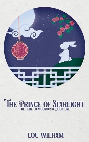 Cover image for The Prince of Starlight: The Heir to Moondust: Book One