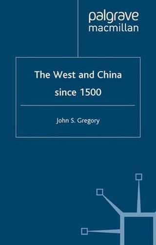 Cover image for The West and China Since 1500