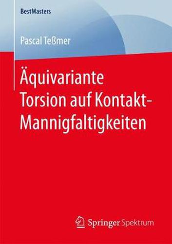 Cover image for AEquivariante Torsion auf Kontakt-Mannigfaltigkeiten