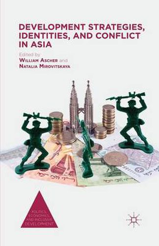 Cover image for Development Strategies, Identities, and Conflict in Asia