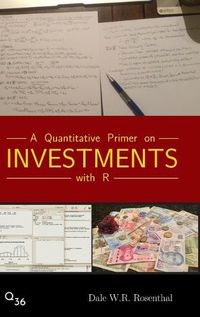 Cover image for A Quantitative Primer on Investments with R