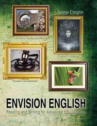 Cover image for Envision English: Reading and Writing for Advanced ESL Learners