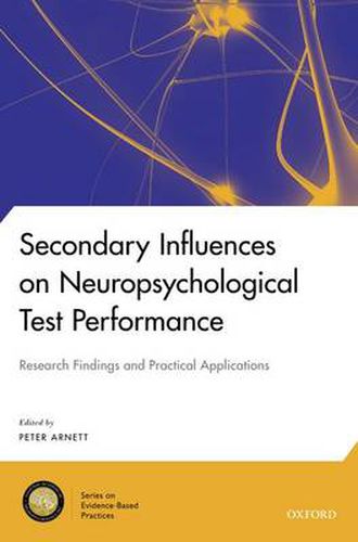 Cover image for Secondary Influences on Neuropsychological Test Performance