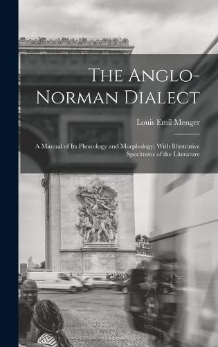 Cover image for The Anglo-Norman Dialect