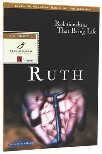 Ruth: Relationships That Bring Life