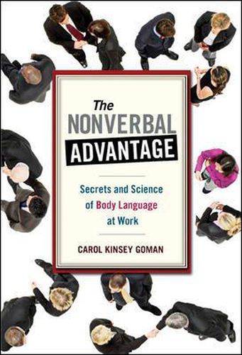 Cover image for The Nonverbal Advantage: Secrets and Science of Body Language at Work