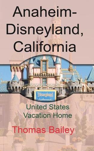 Cover image for Anaheim-Disneyland, California