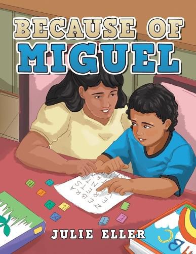 Cover image for Because of Miguel