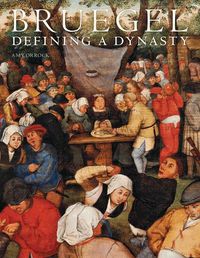 Cover image for Bruegel: Defining a Dynasty