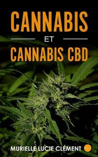 Cover image for Cannabis et cannabis CBD