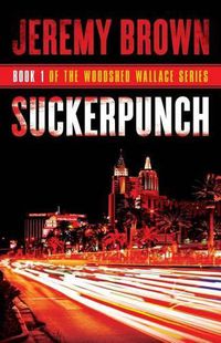 Cover image for Suckerpunch: Round 1 in the Woodshed Wallace Series