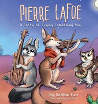 Cover image for Pierre LaFoe