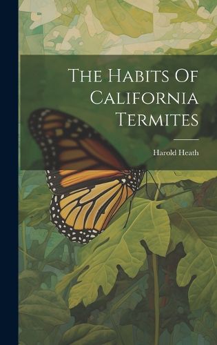 Cover image for The Habits Of California Termites