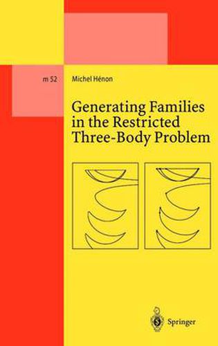 Cover image for Generating Families in the Restricted Three-Body Problem